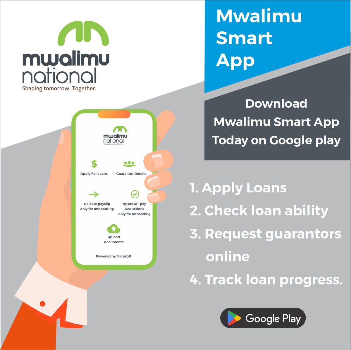 Have you downloaded our newly enhanced Mwalimu Smart App? Apply loans, check loan ability &amp; much more by downloading it today. See poster for details.
