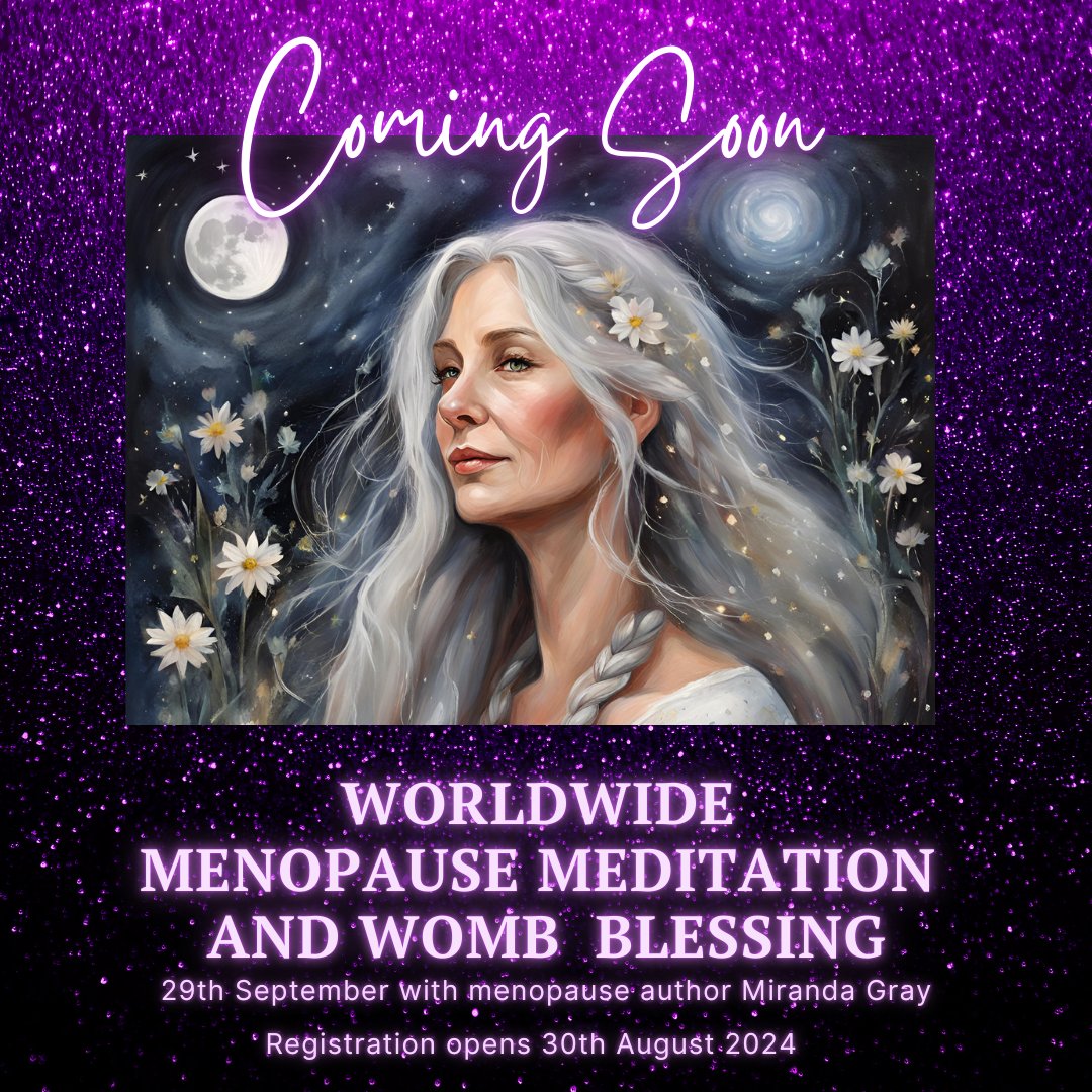 wombblessing's tweet image. COMING SOON! 
FREE Meditation and energy awakening for all women on their menopause journey on the 29th September 2024.
Registration will open on 30th August!
menopauseblessing.com
#menopausemeditation #darkmoon #wombblessing #mirandagray