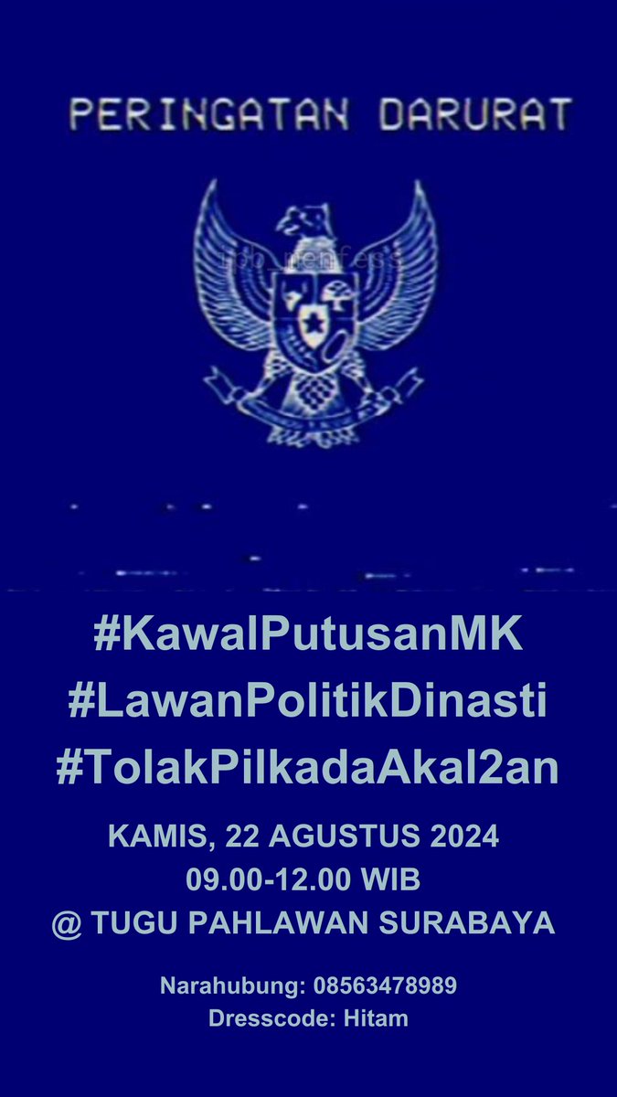 thanthowy's tweet image. Bismillah. Saya besok aksi.

🗓️: Kamis, 22 Agustus 2024
⏱️: 09.00-12.00 WIB
📍: Tugu Pahlawan Surabaya
👕: Dresscode hitam-hitam

Surat pemberitahuan aksi sudah saya kirim ke @HumasPoldaJatim 

Narahubung: @thanthowy 

#KawalPutusanMK
#LawanPolitikDinasti
#TolakPilkadaAkal2an