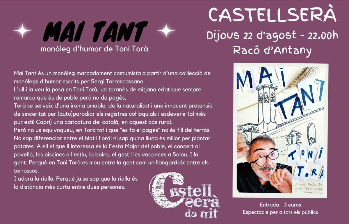 Demà dijous seguim amb el cicle CastellSerà de nit i ho fem amb humor a càrrec de Toni Torà que ens presenta el seu monòleg "Mai Tant".

Us esperem al Racó d'Antany a les 22.00h!