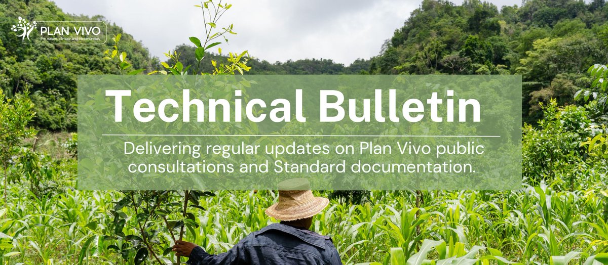 Introducing our *new Technical Bulletin* - delivering regular announcements on Plan Vivo public consultations and Standard documentation updates direct to your inbox📨 

🌿Sign up:
🔗👉mailchi.mp/988cd24041e8/p…