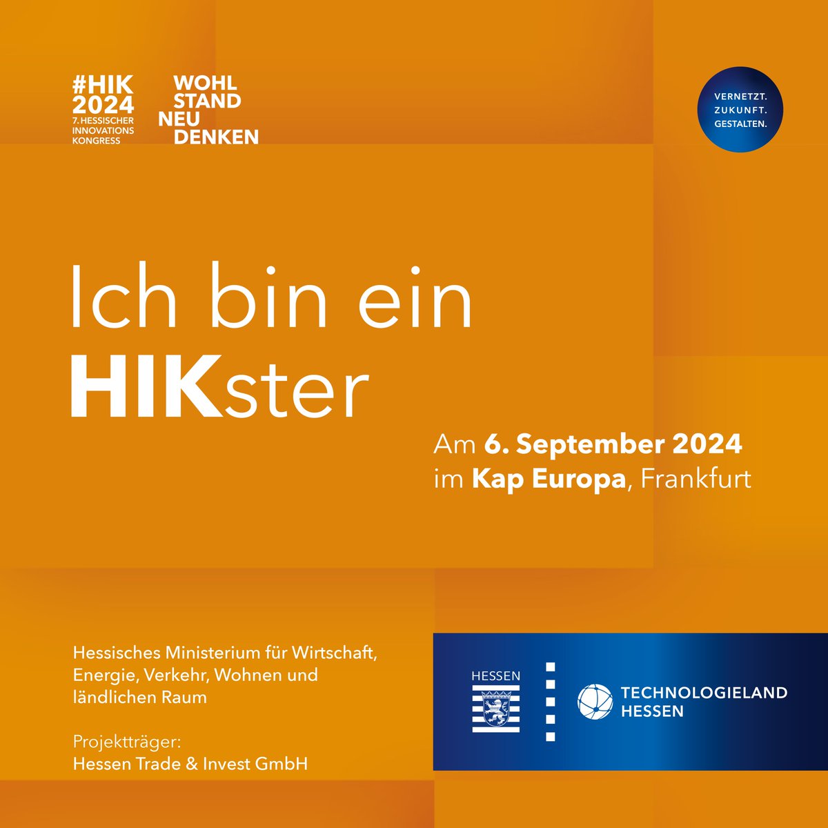 Der Hessische Innovationskongress (#HIK) 2024  „#WohlstandNeuDenken“ wirft seine Schatten voraus: Die Veranstaltung der <a href="/HTAI_Hessen/">HTAI</a> findet am 6. 9. im Kap Europa Ffm statt. Wir dürfen als Co-Veranstalter dabei sein! Schauen Sie beim Workshop vorbei!➡️bit.ly/3AyYBvg