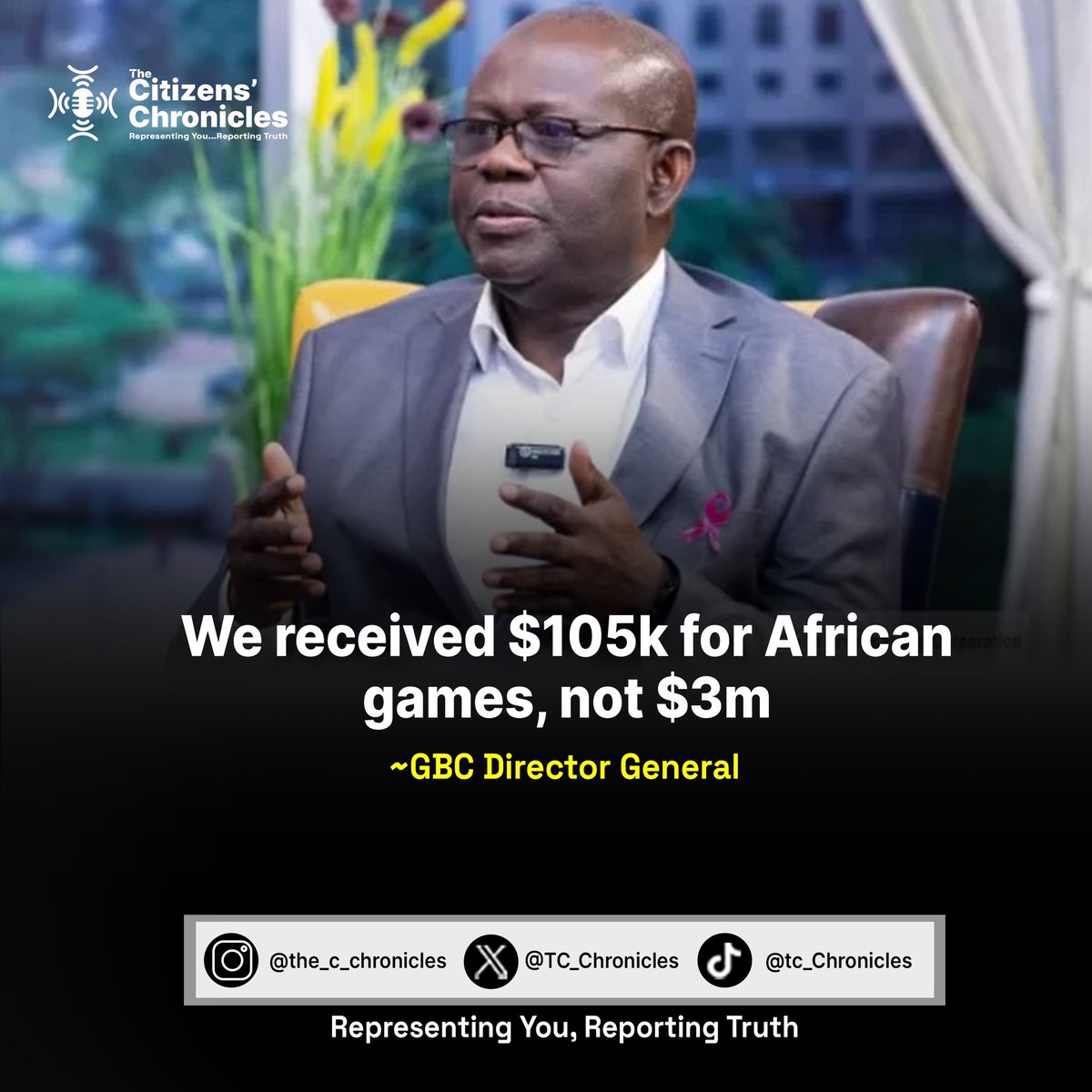TC_Chronicles's tweet photo. We received $105k for African games, not $3m 
“GBC Director General”

#TCC
#RepresentingYou_ReportingTruth https://t.co/WLy50eO7vi