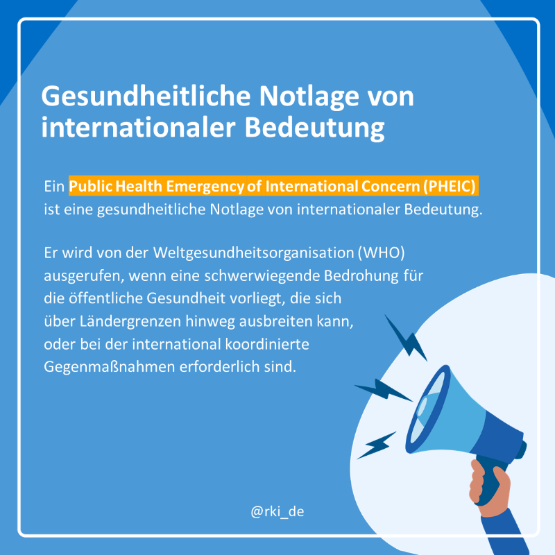 rki_de's tweet photo. Eine gesundheitliche Notlage  internationaler Tragweite, auch als #PHEIC (Public Health Emergency of International Concern) bekannt, wird von der @WHO ausgerufen. Solche Notlagen erfordern eine schnelle und koordinierte internationale Reaktion.

Mehr in #WasIstEigentlich ⬇️