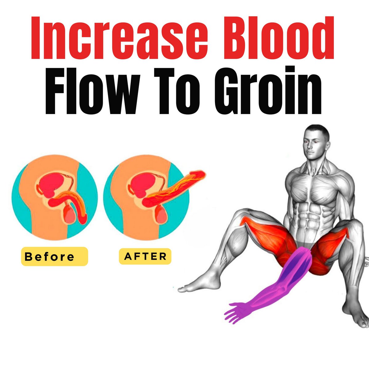 5 exercises to increase blood flow to Groin:
( Education purpose only)