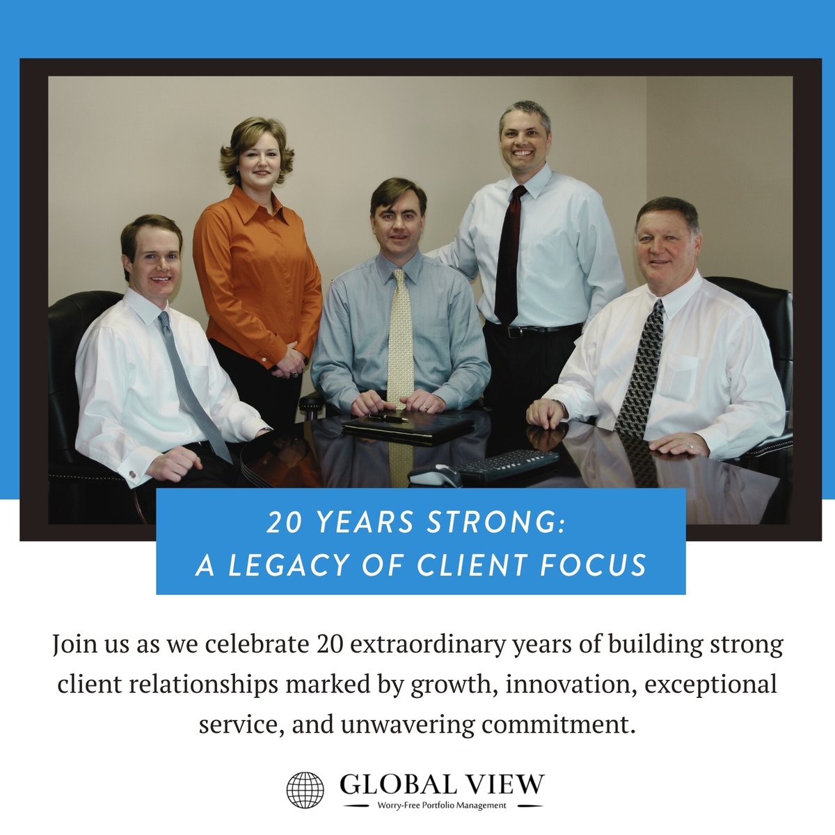 GlobalViewSC's tweet image. Join us as we kick off our 20th anniversary celebration this Labor Day weekend! Founded by Ken Moore, we continue to prioritize clients and uphold his legacy of integrity, expertise, and independence. Stay tuned for more! #GlobalView20 #ClientCentric #FiduciaryAdvisor