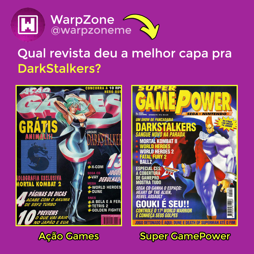 WarpZoneMe's tweet photo. Qual revista deu a melhor capa pra DarkStalkers?
#Retro #Retrogame #Videogame #Nintendo #Sega #Locadora #Arcade #Fliperama #Capcom #DarkStalkers