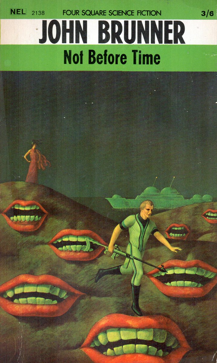 mavmaramis's tweet photo. John Brunner, Not Before Time, Four Square Books, 1968. Cover: Don Ivan Punchatz. #JohnBrunner #FourSquare #DonIvanPunchatz @thatsgoodweb @afrocosmist @retroscifiart @doberes https://t.co/KXBIPSsyw5