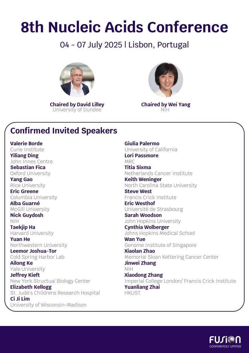 Fusion Conferences (@fusion_conf) on Twitter photo 📢CONFIRMED SPEAKER LIST REVEALED!📢
Chairs <a href="/lilley_mj/">David MJ Lilley</a> & Wei Yang have put together a fantastic speaker list for the 8th Nucleic Acids Conference.
Come and join us in sunny Lisbon, Portugal, 04 – 07 July 2025.🌞
For Further Information: bit.ly/3WXRMLp 📢CONFIRMED SPEAKER LIST REVEALED!📢
Chairs <a href="/lilley_mj/">David MJ Lilley</a> & Wei Yang have put together a fantastic speaker list for the 8th Nucleic Acids Conference.
Come and join us in sunny Lisbon, Portugal, 04 – 07 July 2025.🌞
For Further Information: bit.ly/3WXRMLp