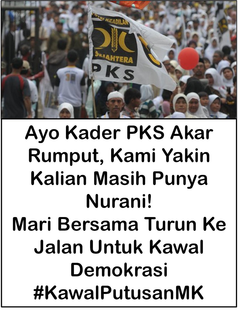 Kader-kader PKS selama ini selalu terdepan dalam aksi massa membela isu-isu moral dan kebangsaan, Kali ini kami yakin kalian gak akan tinggal diam. Mari bersama bergandeng tangan, abaikan yang terjadi di level elite #KawalPutusanMK #TolakPolitikDinasti