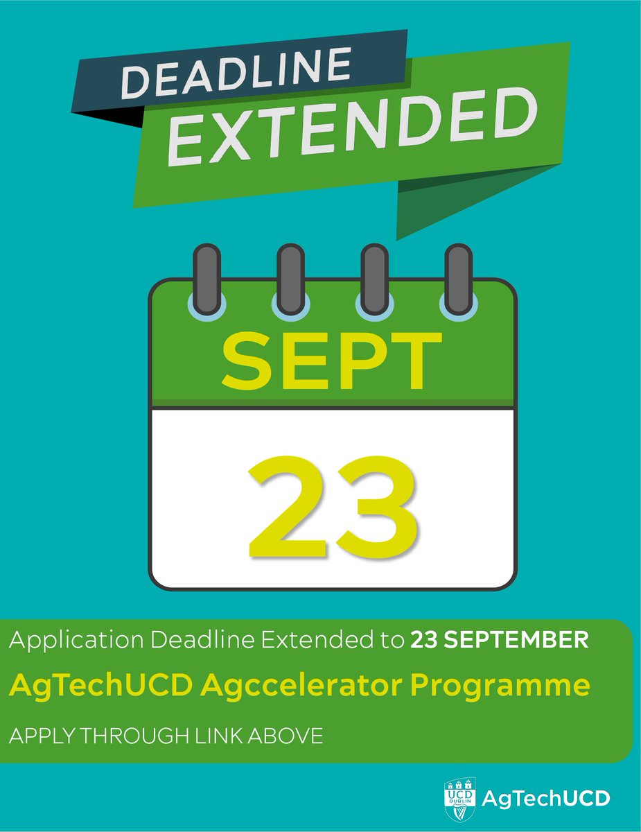 AgTechUCD Innovation Centre (@agtechucd) on Twitter photo We have extended the #Agccelerator Application Deadline to September 23rd. This gives you a whole month to polish your application to give you the best chance of getting a place on the programme.
Please reachout if you have any queries!
<a href="/NovaUCD/">NovaUCD</a>
<a href="/ucdagfood/">UCD School Ag & Food</a>
<a href="/ucdlyonsfarm/">UCD Lyons Farm</a> We have extended the #Agccelerator Application Deadline to September 23rd. This gives you a whole month to polish your application to give you the best chance of getting a place on the programme.
Please reachout if you have any queries!
<a href="/NovaUCD/">NovaUCD</a>
<a href="/ucdagfood/">UCD School Ag & Food</a>
<a href="/ucdlyonsfarm/">UCD Lyons Farm</a>