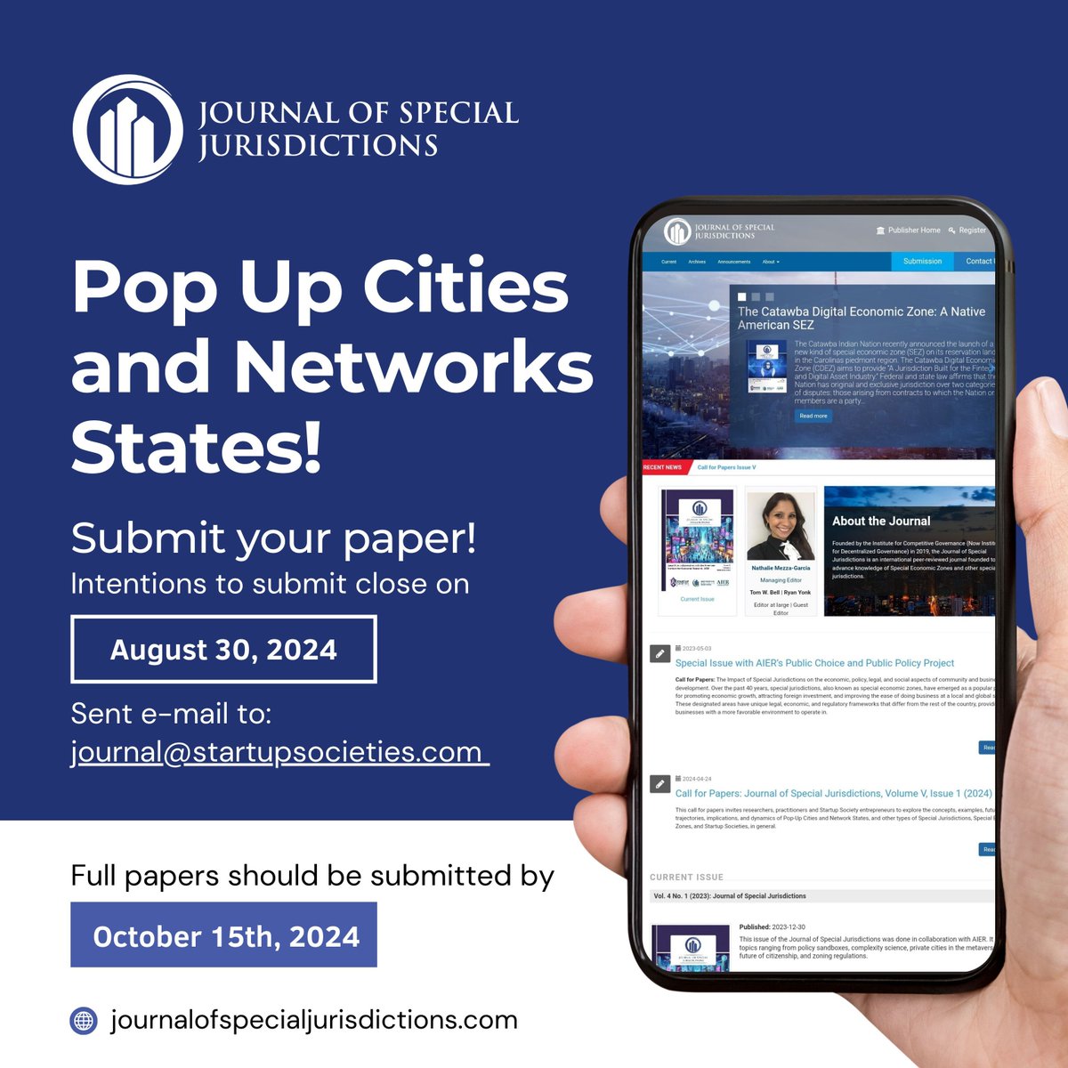 Journal of Special Jurisdictions, Issue on Network States &amp; Pop Up Cities! 🚨

Let us know you intend to submit by sending an email to journal@startupsocieties.com 

Key Dates:
📅 Intent to Submit: August 30, 2024
📅 Full Papers: October 15, 2024