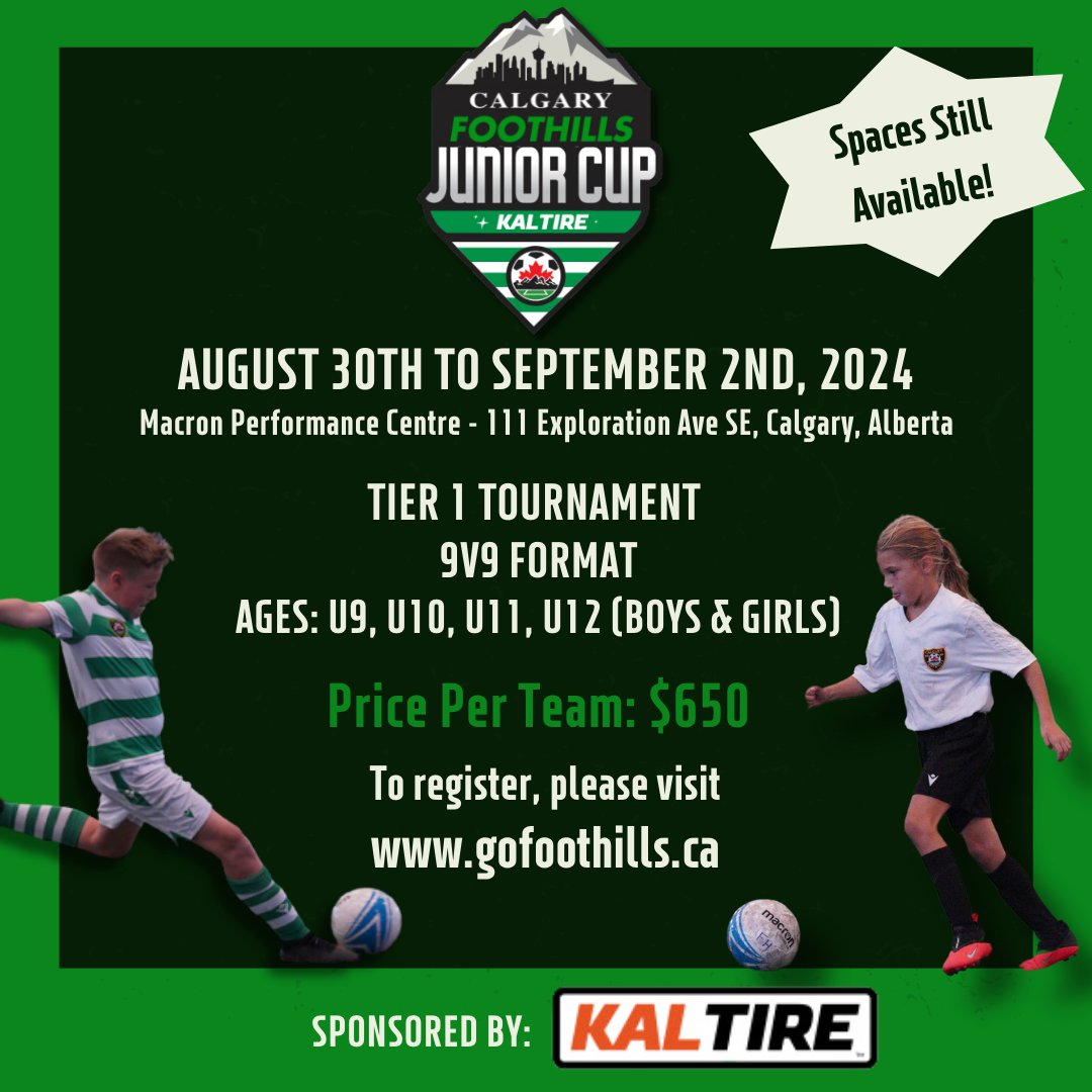 FoothillsSoccer's tweet photo. Don’t miss the Kal Tire Junior Cup! ⚽️ Aug 30 - Sept 2, 2024. 27 U9-U12 Tier 1 teams are ready to compete in our 9v9 tournament. Fierce competition awaits!
💲 $650/team
📍 Calgary, AB
Register now: https://t.co/kS0jp0lGgX
#KalTireJuniorCup #YYCSoccer #GoFoothills https://t.co/5cHQi7onYK