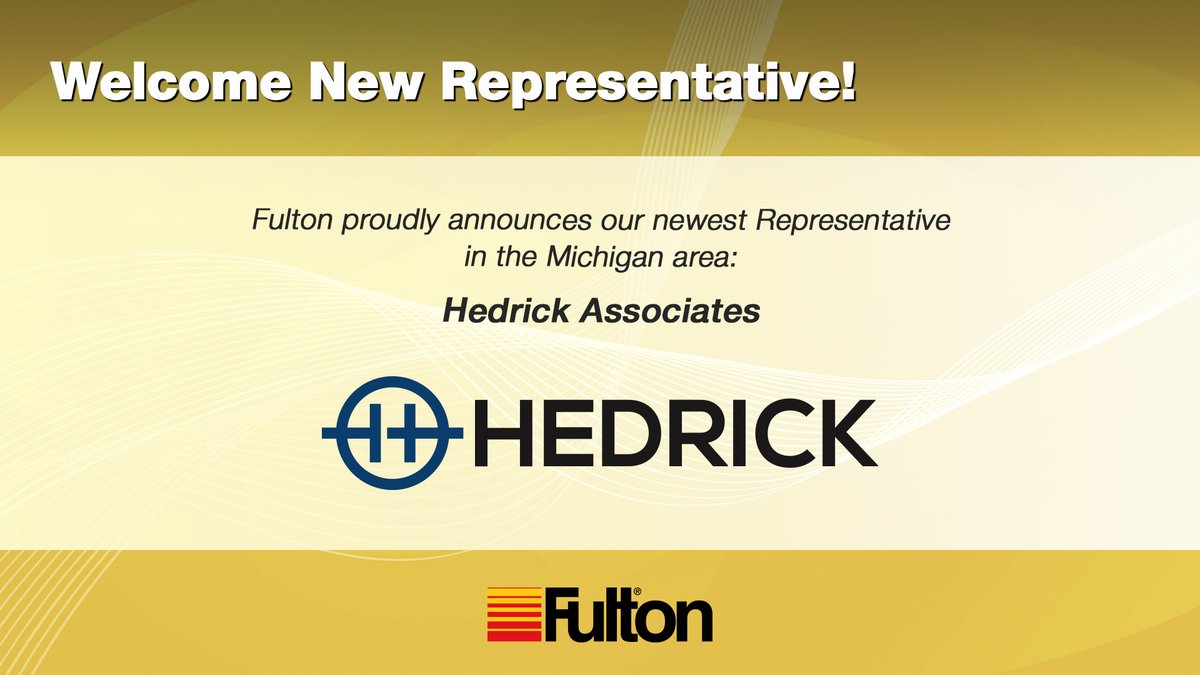 Fulton is excited to announce a new #partnership with <a href="/Hedrick_Assoc/">Hedrick Associates</a> for the Michigan territory. We warmly welcome Hedrick Associates to the #Fulton Team!