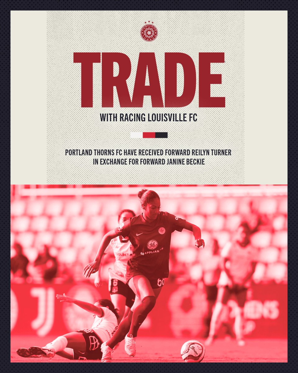 📰 | We've acquired forward Reilyn Turner from Racing Louisville in exchange for forward Janine Beckie.

More here: thorns.com/news/portland-…