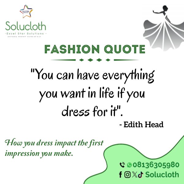 Solucloth's tweet photo. Fashion Quote:
“You can have everything you want in life if you dress for it”
- Edith Head
How you dress impacts the first impression you make.
Solucloth is the one-stop place for all your clothing needs.
#fashionquote
#solucloth
#excelstarsolutions https://t.co/MswnFL1jvJ