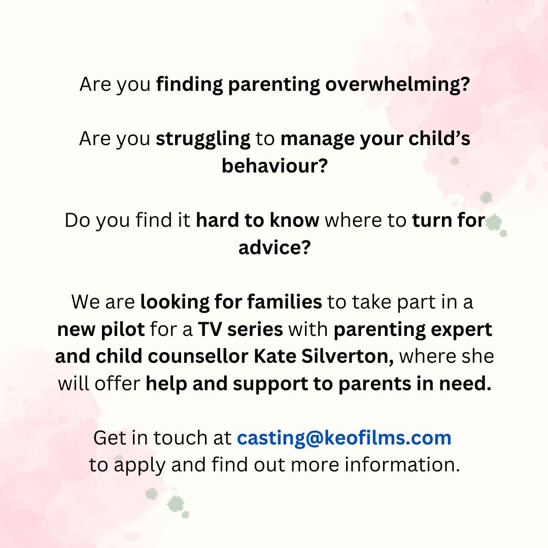 🎥 UK CASTING CALL - We're looking for families to take part in a new pilot for a TV series with Kate Silverton.

Are you finding parenting overwhelming? Are you struggling to manage your child's behaviour?

Email now for more information and to apply! ⭐️ casting@keofilms.com