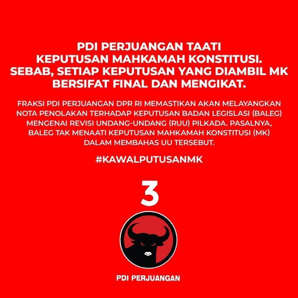 BaltasarTS's tweet photo. PDI Perjuangan Taati Keputusan Mahkamah Konstitusi. Sebab, setiap keputusan yang diambil MK bersifat final dan mengikat.

FPDI Perjuangan DPR RI memastikan akan melayangkan nota penolakan terhadap keputusan Badan Legislasi (Baleg) mengenai Revisi Undang-Undang (RUU) Pilkada https://t.co/CfwvTpMGH0