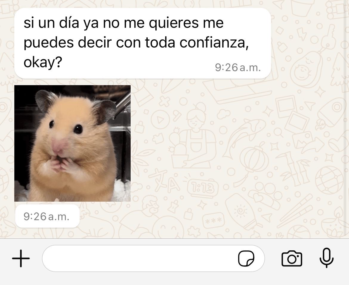 *Alguien me contesta un poquito seco*

Yo: