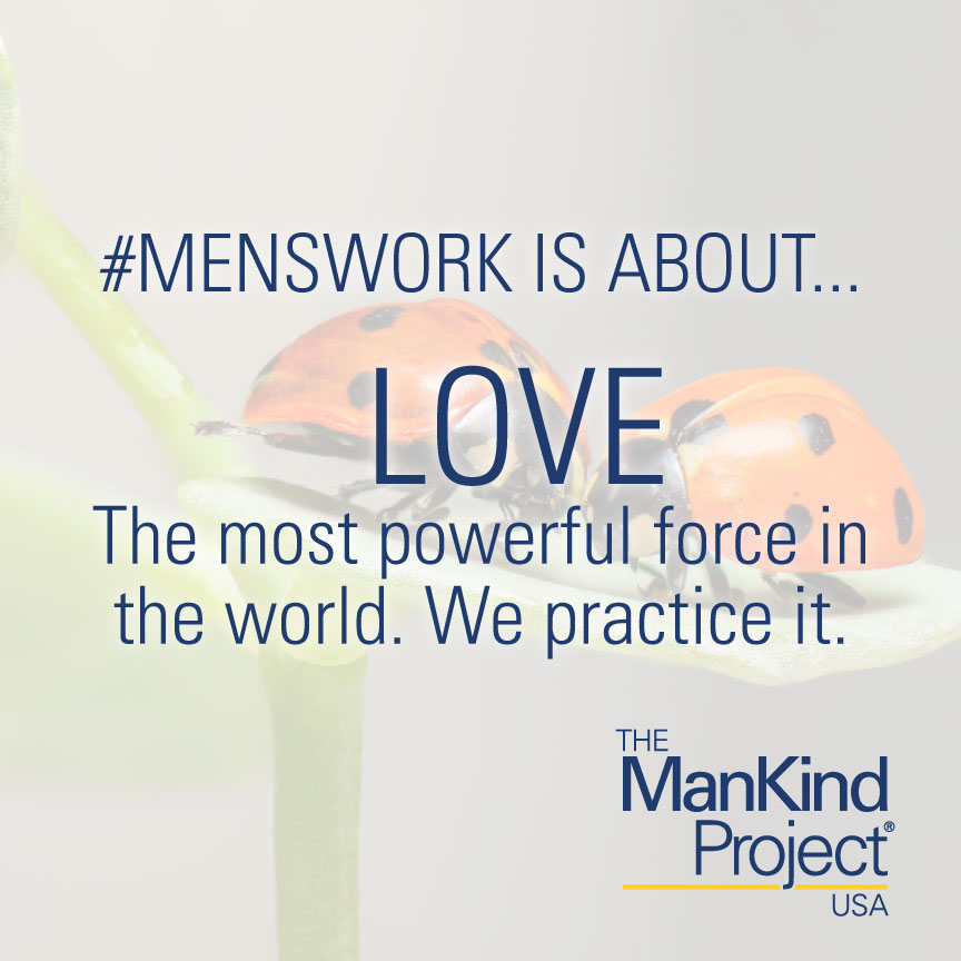 MKPGCA's tweet image. #MensWork is about...
LOVE
The most powerful force in the world. We practice it.
#HealingMasculinity #ManKindProject #TheManKindProject #NWTA #IamResponsible #NewWarrior #MensHealth