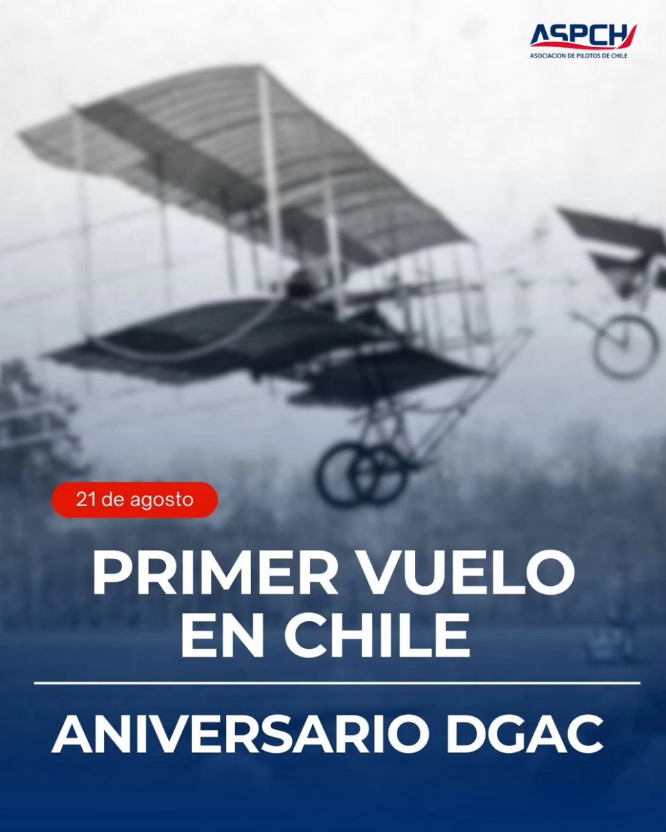 pilotosASPCH's tweet photo. Un día de doble celebración 😍🇨🇱 Cada 21 de agosto se conmemora el primer vuelo en Chile y un nuevo aniversario de la @DGACChile 🎂 ¡Muchas felicidades de la Asociación de Pilotos de Chile 🙌! #ASPCH ✈️🚁 https://t.co/tKQFEh495a