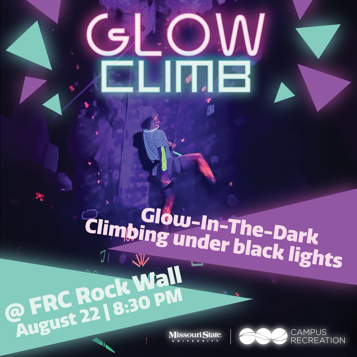 _MSUCampusRec's tweet image. Get ready for an unforgettable Welcome Week experience with GLOW CLIMB! Head over to the FRC on August 22nd at 8:30pm for a night filled with black lights, rock climbing, and delicious food on us! #WelcomeWeek #GoMaroon #MSUFRC