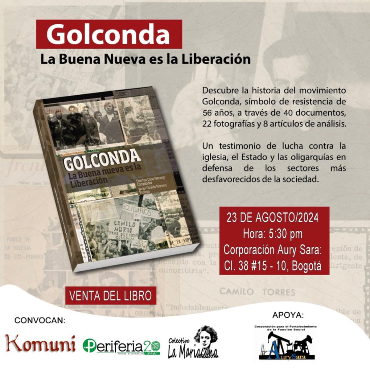 teounder's tweet photo. Bogotá, esta semana será el lanzamiento de *Golconda. La Buena Nueva es la Liberación*, una recuperación de archivos del movimiento que incluye fotografías de Giovanna Pezzotti. Investigación realizada por Eberhar Cano y publicada por el Fondo Editorial Periferia en sus 20 años. https://t.co/HPQfejVsip