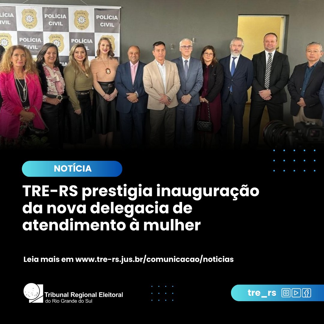 Na última segunda-feira (19), integrantes do TRE-RS estiveram presentes na inauguração da nova delegacia de atendimento à mulher em Porto Alegre

📲 Leia a matéria na íntegra: acesse.dev/N8cdV