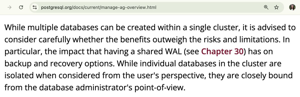 qianl_cs's tweet photo. Each Postgres server can host multiple databases, but be careful! An important note is all databases on the same server share the Write-Ahead Log (WAL).

This means if you perform a point-in-time recovery or rollback, it must be done for all databases on the server. So you cannot selectively restore a single database. If one database becomes corrupted and requires a rollback, you'll need to restore all other databases on that server to the same point. This can be especially problematic when separate (micro-) services manage different databases.

Therefore, if you have multiple loosely coupled services each connecting to a separate database, it's better to put them on different Postgres database servers.