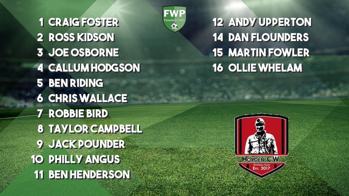 HORDEN COMMUNITY WELFARE: Foster Kidson Osborne Hodgson Riding Wallace Bird Campbell Pounder Angus Henderson; SUBS: Upperton Flounders Fowler Whelam fwp.co/nTSSch