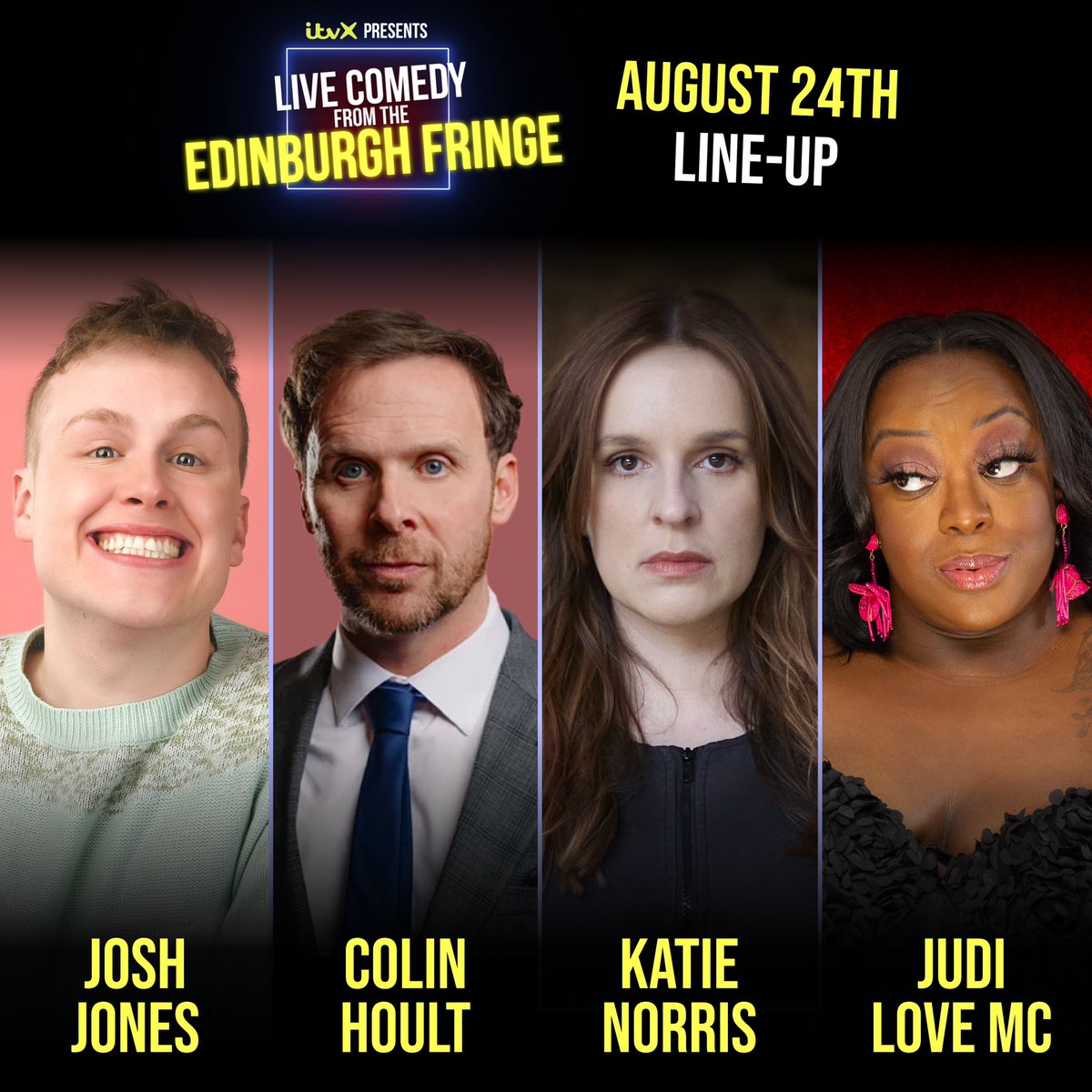 You’re in for a treat with this line up of comedians 😂🤩! 

Watch Live Comedy from the Edinburgh Fringe at 10:45pm every night on ITVX between 21st-24th August 🎭