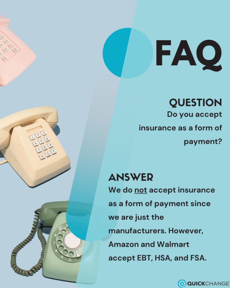 QuickChangeW's tweet image. Have questions? We've got answers!💡 

While we don't accept insurance, our products are still available through Amazon and Walmart - where EBT, HSA, and FSA are welcome! #FAQTime 💙 

Visit us at QuickChange.com