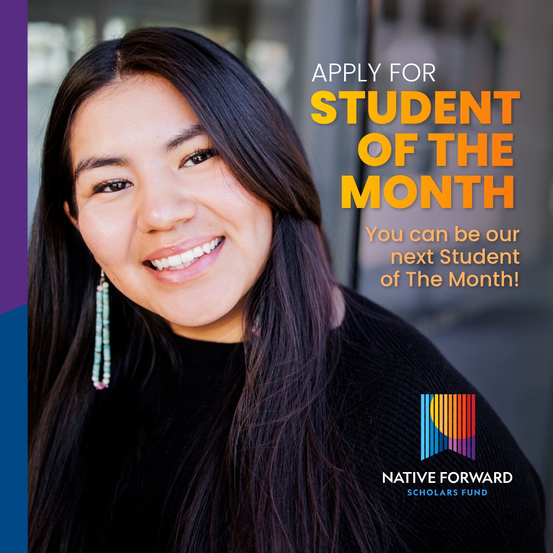 Native_Forward's tweet image. Are you ready to share your story? Apply today to be our next Student of the Month, inspire others, and let us celebrate you! 🎓✨ Our #MakingTheGrad campaign highlights two scholars each month for their amazing achievements and community impact. 📚💪 👉 bit.ly/NFSSotm