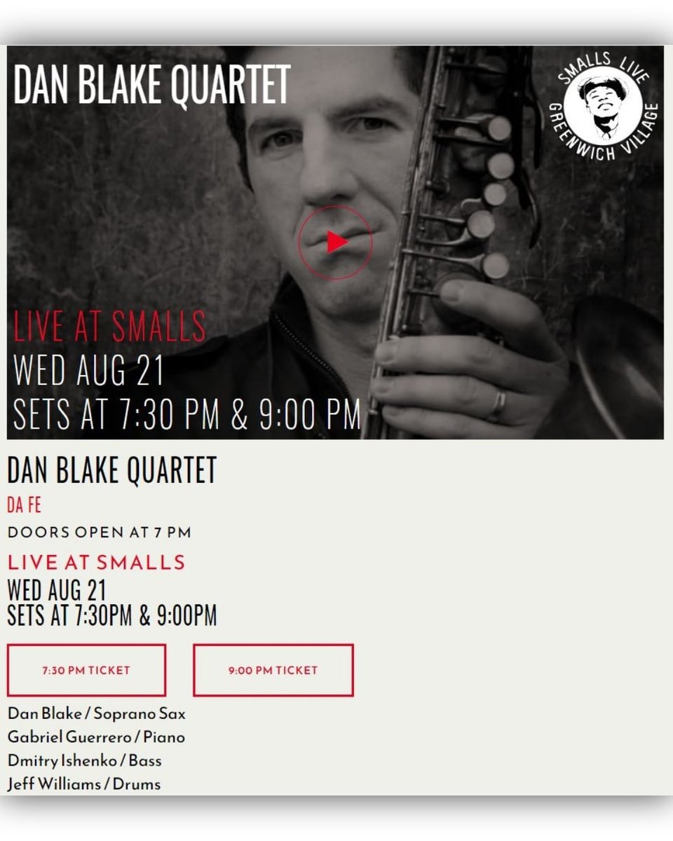Excited to be back at <a href="/SmallsJazzClub/">SmallsLIVE</a> on August 21st with Dan Blake's Da Fe Quartet featuring Dmitry Ishenko and Jeff Williams on drums! 
smallslive.com/events/28232-d…