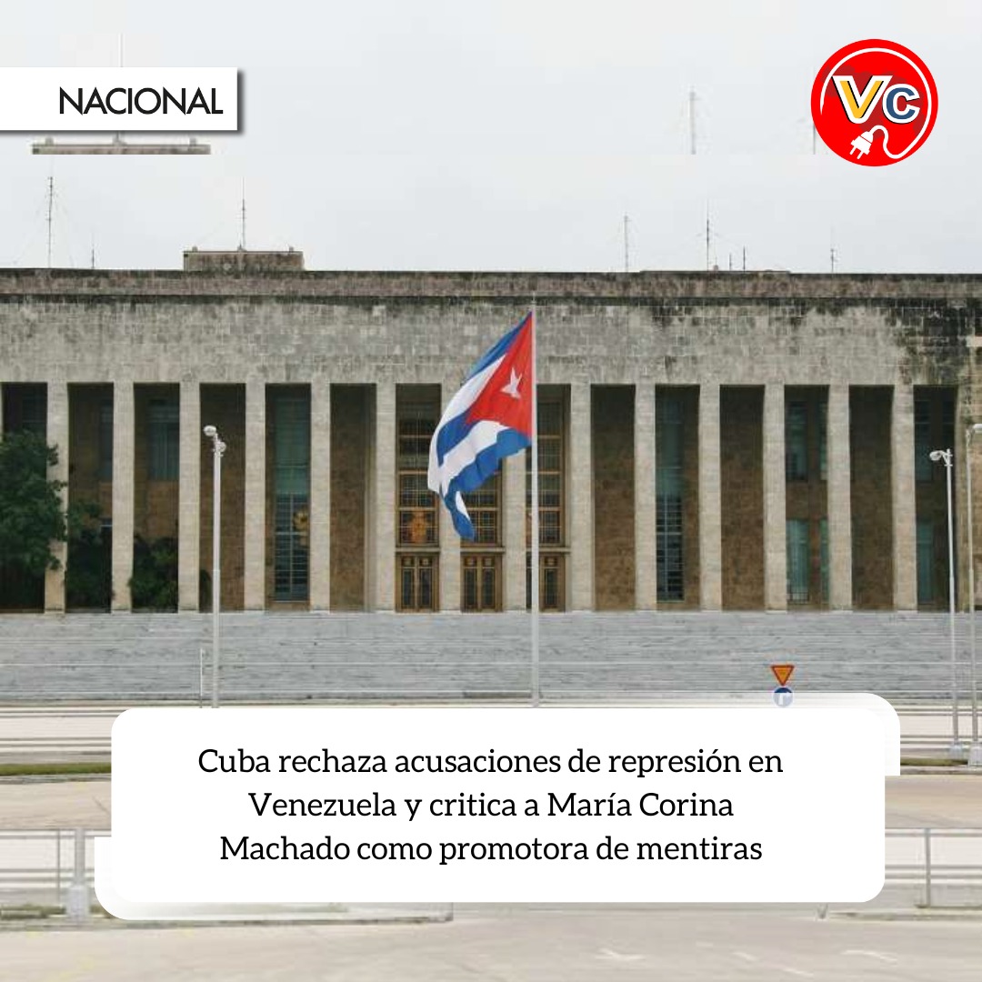 Vzlaconectada's tweet photo. Cuba rechaza acusaciones de represión en Venezuela y critica a María Corina Machado como promotora de mentiras

#21Agosto https://t.co/f6AHMYg6AE