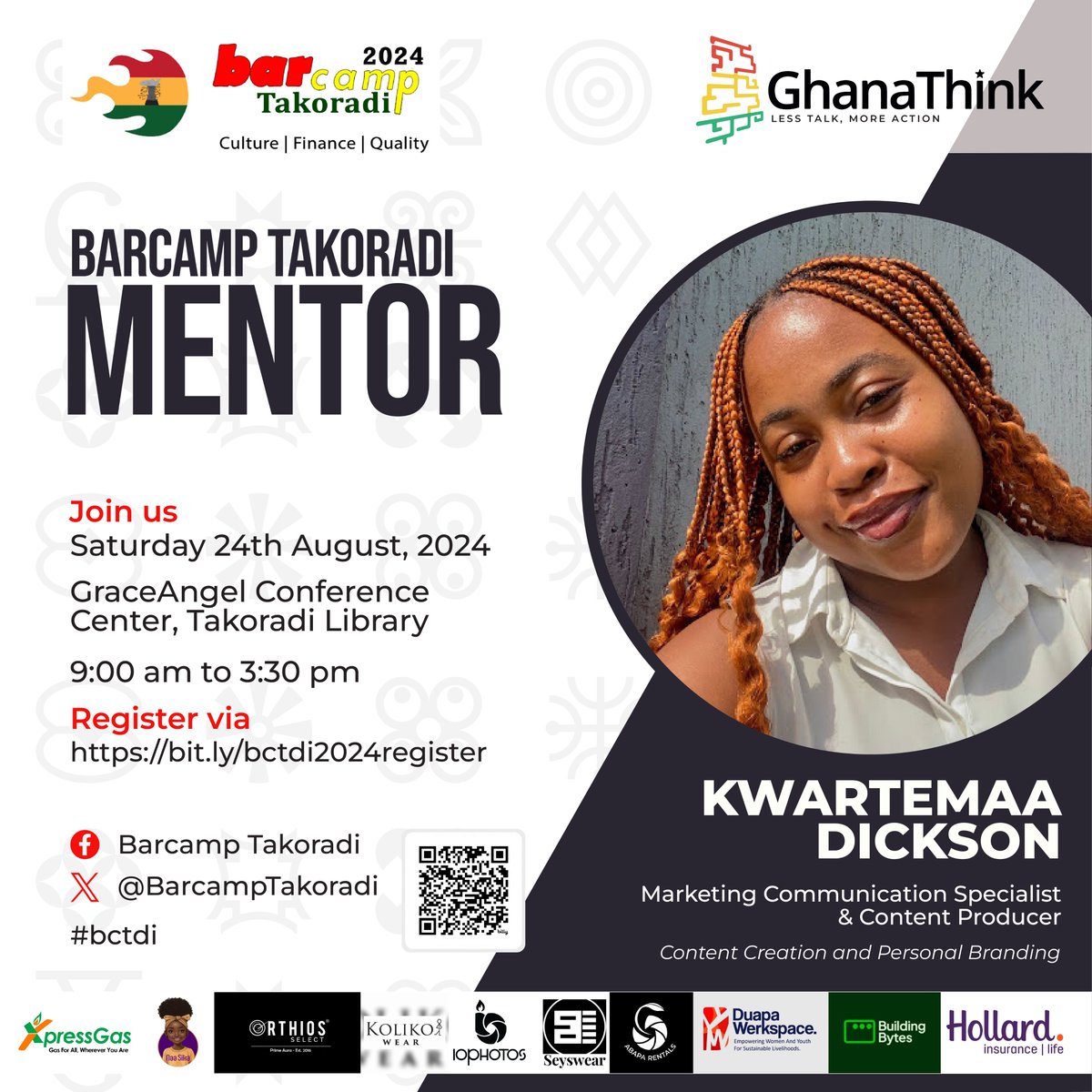Barcampghana's tweet photo. Join us for #BarcampTakoradi 2024 on August 24, 2024 @ GraceAngel Conference Center, #Takoradi.
Register: https://t.co/Uk2frL0p02

#bctdi mentor: Kwartemaa Dickson @DicksonNaana | Marketing Communication Specialist &amp; Content Producer | Topic: #ContentCreation &amp; #PersonalBranding https://t.co/QTHXWV5wtW
