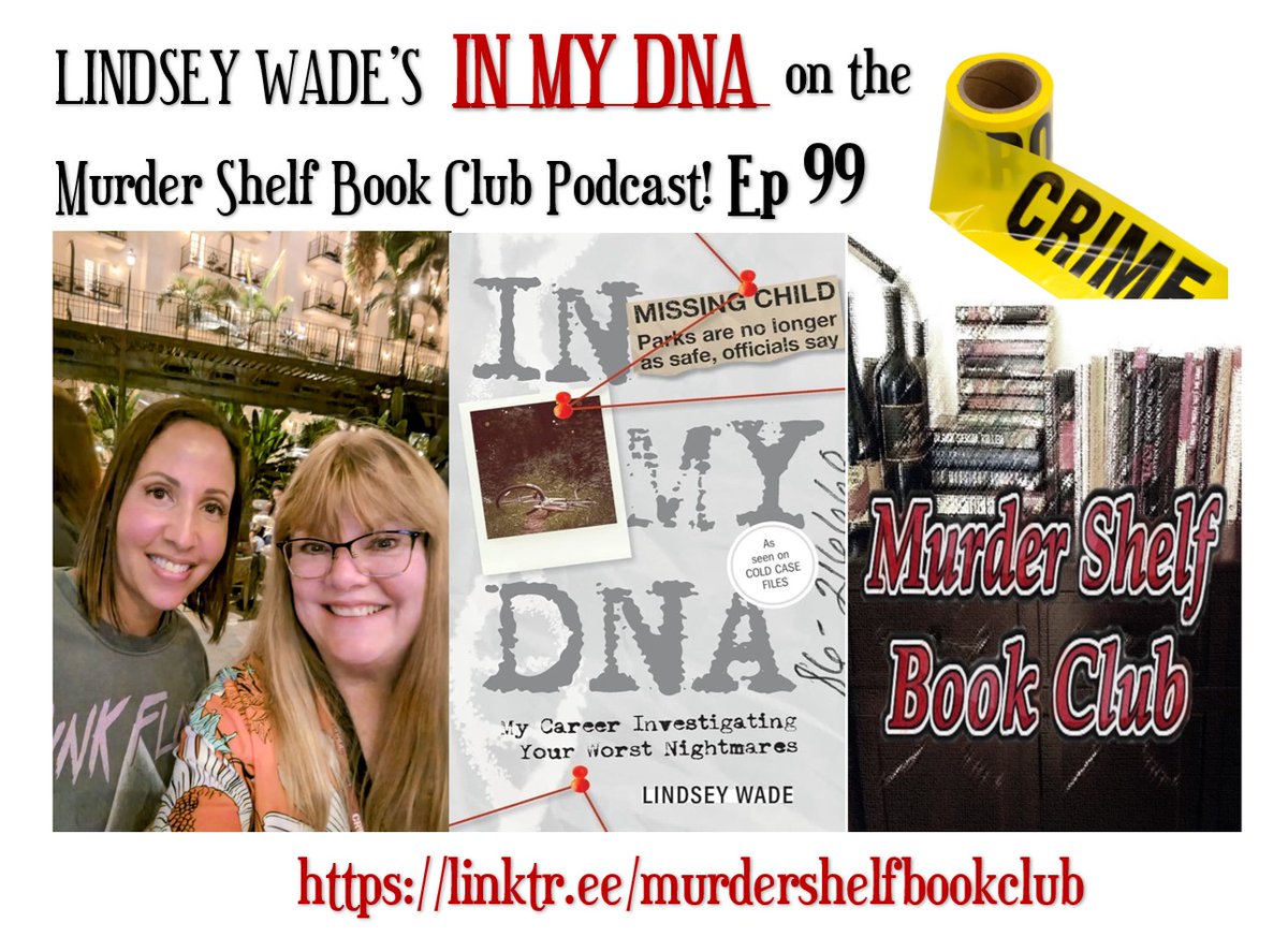 shelf_club's tweet photo. Out Now Ep 99: In My DNA by Lindsey Wade Pt 1 ‼️

https://t.co/wPLA5Az2qC 🧬
#truecrime 🚓 #podcast #truecrimebookclub #truecrimecommunity #podcasting #bookclub #readers #LawAndOrder #INMYDNA 🚨 #DNA #OutNow #newepisode #Podbean #Spotify #applepodcast #Listen! https://t.co/1Ig8oRrDso