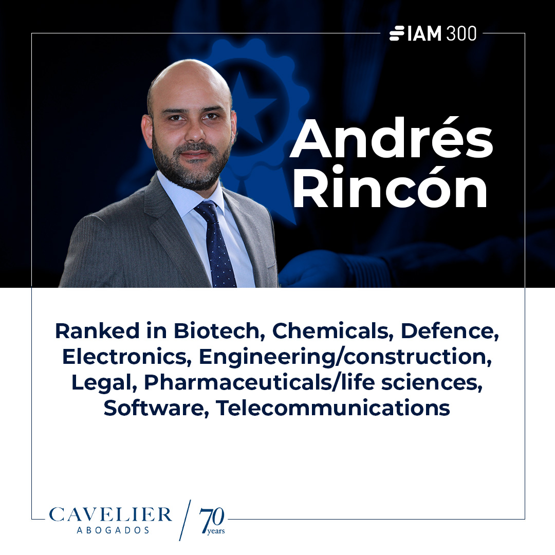 #IAM300 II Our partner Head Patents &amp; Life Sciences Andrés Rincón is ranked in the IAM 300. Once again showcasing our dedication to legal excellence and outstanding client service.
 
#Ranking #CavelierAbogados #TalentoCavelier #Patents #lifesciences