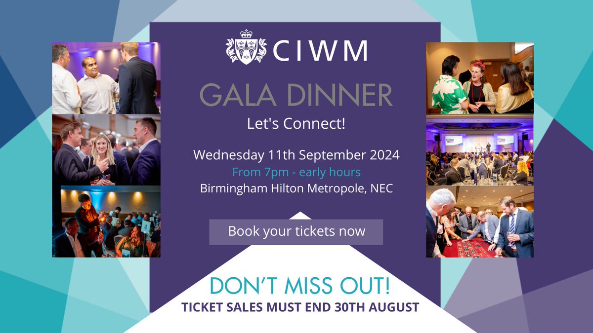 If you haven’t booked your place yet for the sector’s most popular social event, then hurry! Ticket sales for the Gala Dinner end 12pm Friday 30 Aug.

Don’t miss out on the ultimate networking experience! Get your tickets or table today at ciwm.co.uk/gala

See you there!