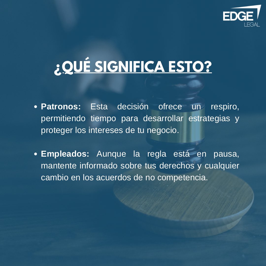 EDGELegalPR's tweet photo. 🚨Actualización Legal🚨

El Tribunal de Distrito de EE. UU. para el Norte de Texas bloqueó la implementación de la regla de no competencia de la FTC, que debía entrar en vigor el 4 de septiembre de 2024. https://t.co/xFsFs028e4