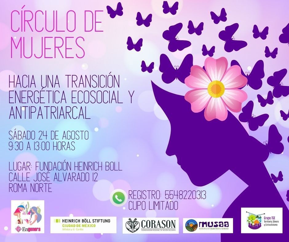 CorasonMX's tweet photo. 💜Te recordamos que este próximo sábado 24 tendremos nuestro círculo de mujeres hacia una transición energética ecosocial y antipatriarcal. Nos vemos en la Fundación Heinrich Boell ubicada en Calle José Alvarado 12 Roma Norte a las 9:30 AM.  💜 https://t.co/feiG7d4nyr