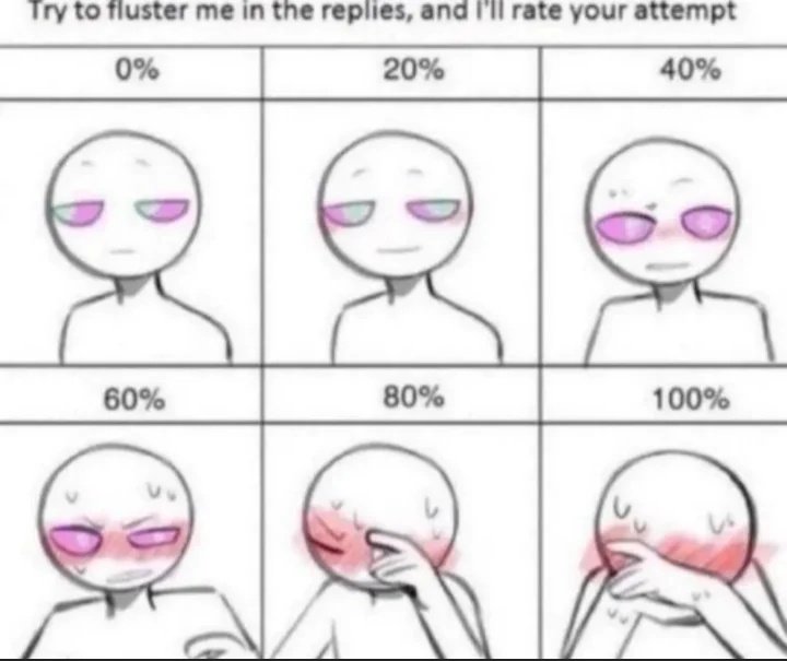 "You? Fluster me? I encourage you to to try, but many have failed before you."