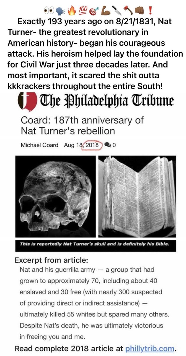 👀🗣️🔥💯🎯💪🏾🔪🪓👊🏾❗️Exactly 193 years ago on 8/21/1831, Nat Turner- the greatest revolutionary in American history- began his courageous attack. His heroism helped lay the foundation for Civil War just three decades later. And most important, it scared the shit outta …