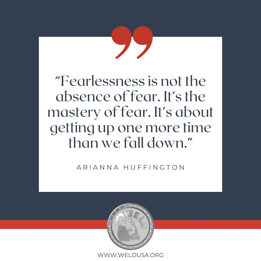 Embrace the power of fearlessness—it's not about living without fear, but mastering it. Every time we rise after a fall, we grow stronger. 🌟💪

#WELDUSA #Fearless