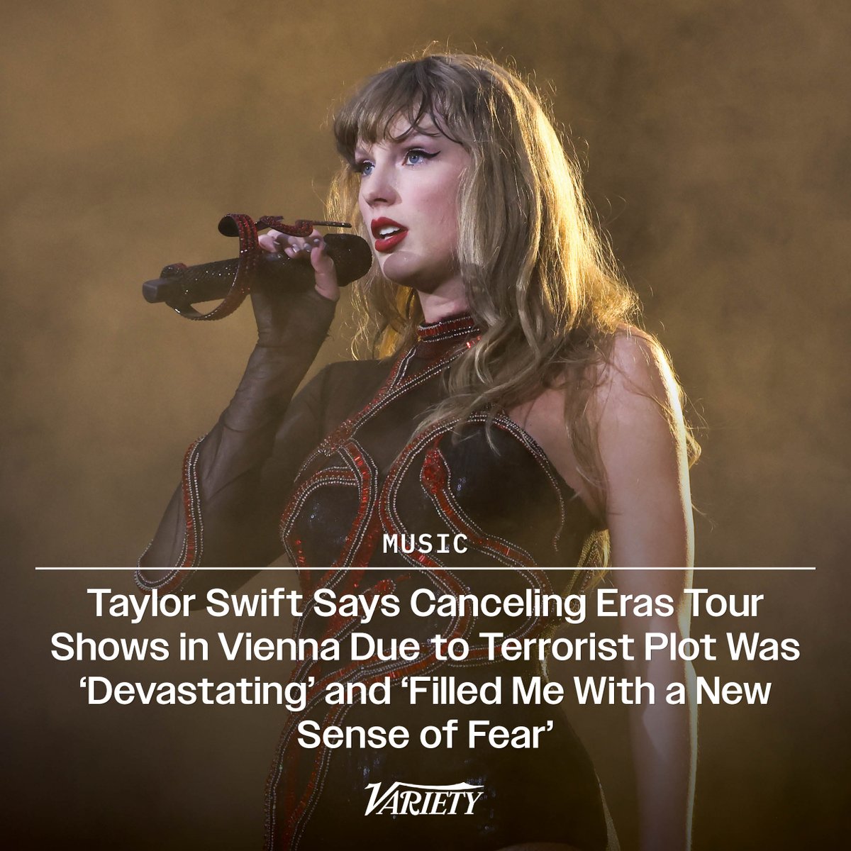 Variety's tweet photo. Taylor Swift has spoken out after three of her Eras Tour dates in Vienna were canceled earlier this month following a thwarted terrorist attack that led to the arrest of two men.⁠
⁠
Swift wrote in an Instagram caption: “Having our Vienna shows cancelled was devastating. The reason for the cancellations filled me with a new sense of fear, and a tremendous amount of guilt because so many people had planned on coming to those shows. But I was also so grateful to the authorities because thanks to them, we were grieving concerts and not lives."⁠ 

Get the details here: https://t.co/5Clq5hJ9bz