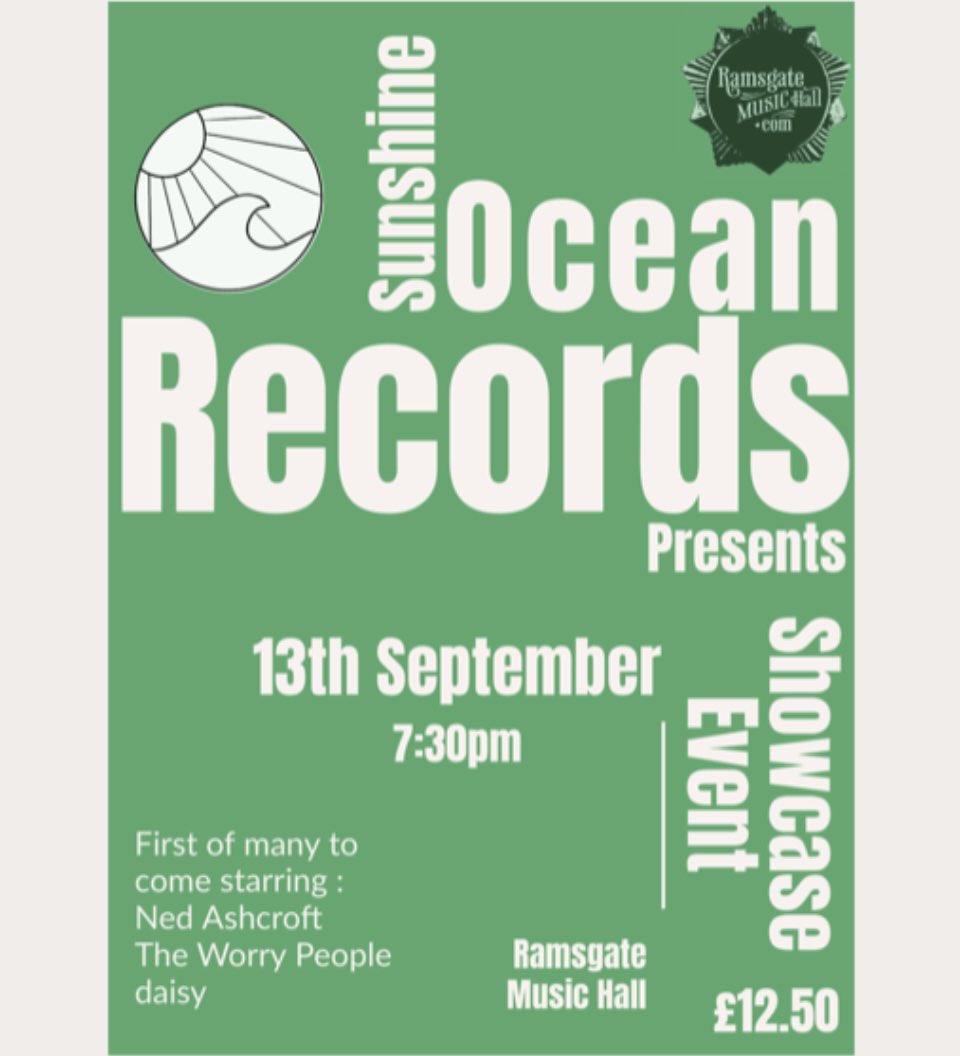 SunOceanRecords's tweet photo. Sunshine Ocean Records
Presents
Showcase Event
Friday 13th September
7:30pm
Ned Ashcroft
The Worry People
daisy
Live at @RamsgateMH 
Tickets Now on Sale :

https://t.co/YEssTBTlMg https://t.co/oLpXYS2kF6