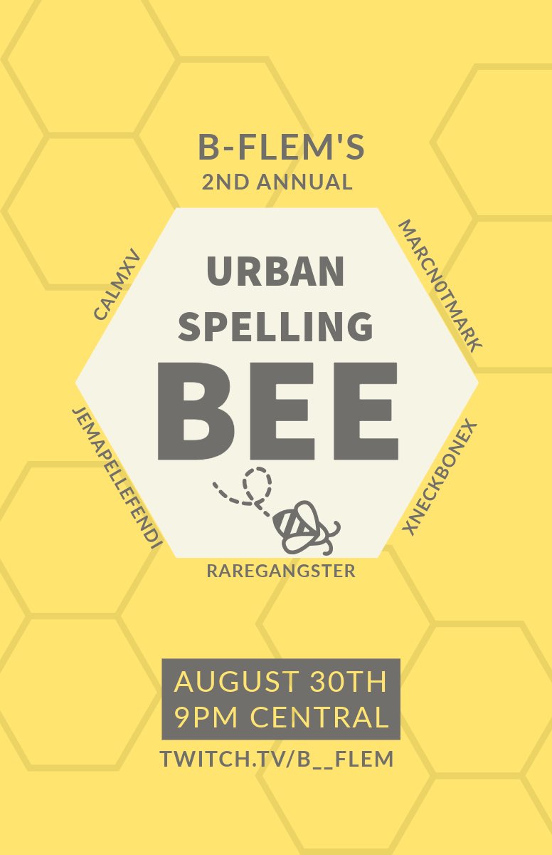 I don’t always tweet about my streams, but when I do it’s 99.999% an event I put some effort into

this time, urban dictionary spelling bee is BACK for year 2 >:) 3 returnees and 1 newcomer look to dethrone Fendi as degen speller of the year

Friday 8/30 9pm CST at ttv/b__flem