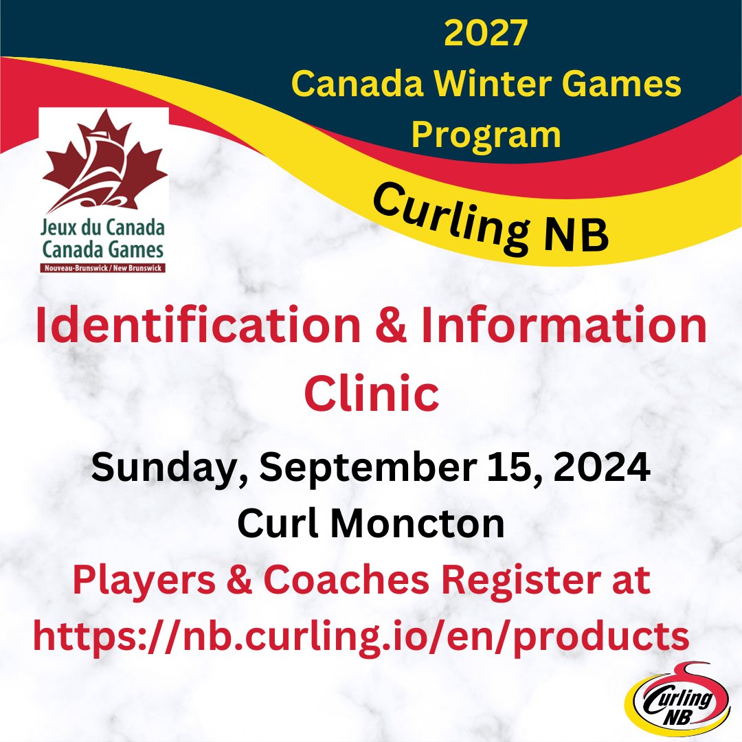 Registration is now open for the Sept. 15 Canada Winter Games Identification and Information Clinic.  Clinic details available at: curlingnb.com/canada-games/#….  Registration &amp; payment deadline is Monday, September 9. See below graphic for registration link.