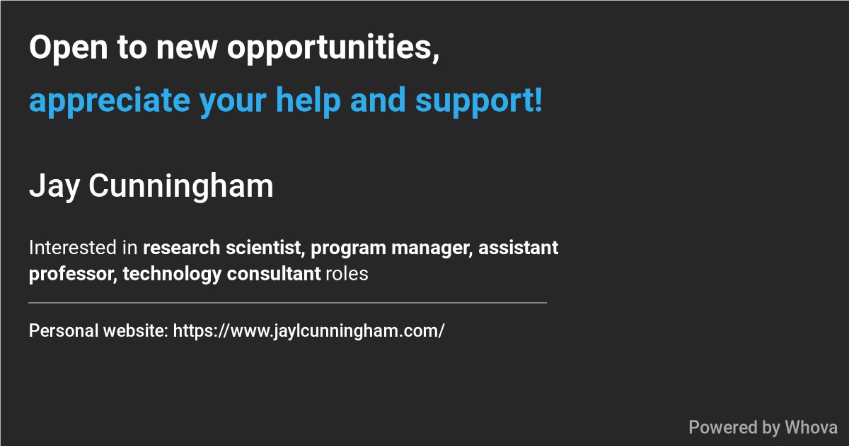 Reaching out to my network as I start exploring the next steps in my career. I'm interested in research scientist, program manager, assistant professor, technology consultant positions starting summer/fall 2025. Thanks in advance for any support or connections! #OpenToWork