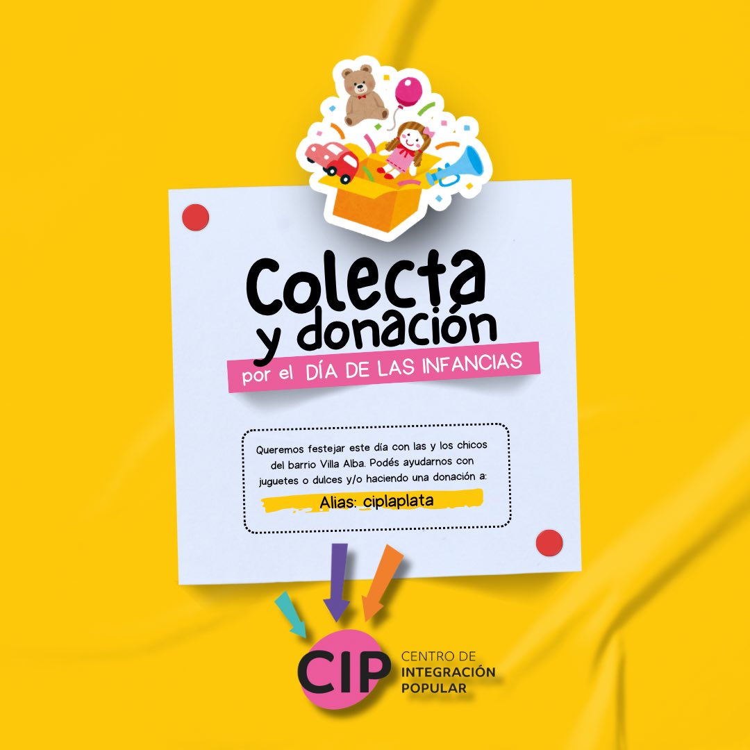 AYUDANOS A AYUDAR  CON EL CIP 🙌🏼
Queremos festejar el día de las infancias con los chicos y chicas del barrio Villa Alba.

Podés colaborar donando juguetes/dulces o transfiriendo. Toda ayuda es importante! ✨

👉🏼 Alias: ciplaplata

CIP - Centro de Integración Popular